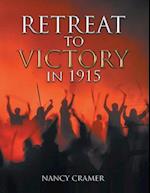 Retreat to Victory in 1915 