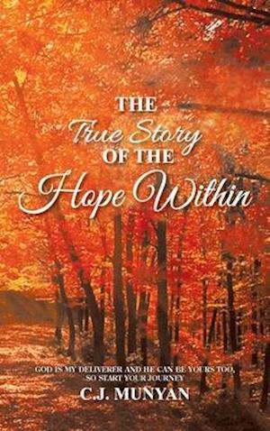 The True Story of The Hope Within