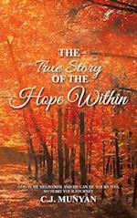 The True Story of The Hope Within 