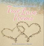 An Illustrated Book of True Love Poems 