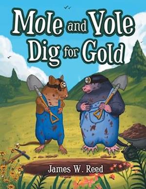 Mole and Vole Dig for Gold