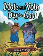 Mole and Vole Dig for Gold 