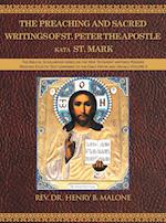 The Preaching and Sacred Writings of St. Peter the Apostle Kata St. Mark