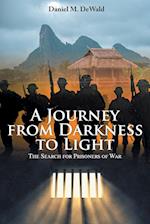 A Journey from Darkness to Light