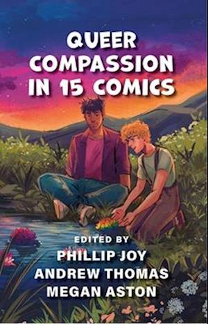 Queer Compassion in 15 Comics