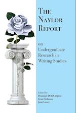 The Naylor Report on Undergraduate Research in Writing Studies 