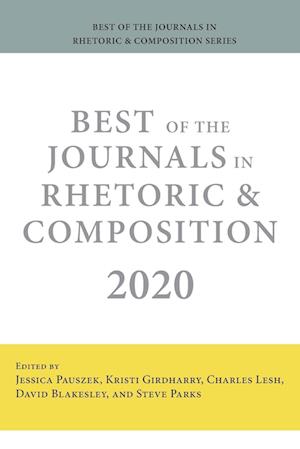 Best of the Journals in Rhetoric and Composition 2020