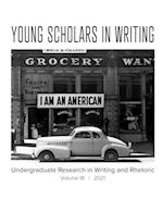 Young Scholars in Writing: Volume 18 (2021) 