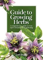 Guide to Growing Herbs 