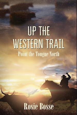 Up the Western Trail