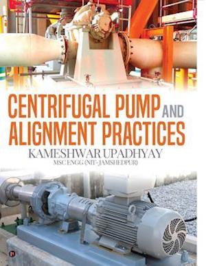 Centrifugal Pump and Alignment Practices