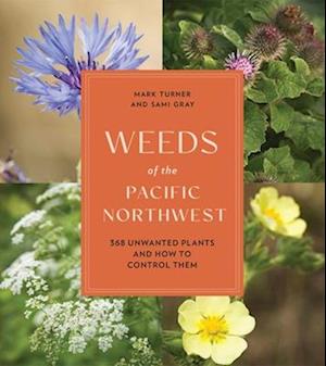 Weeds of the Pacific Northwest