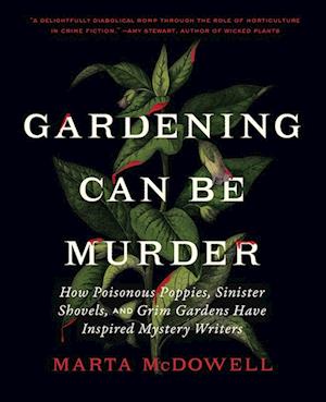 Gardening Can Be Murder