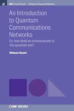 An Introduction to Quantum Communication Networks