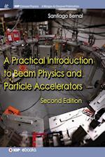 A Practical Introduction to Beam Physics and Particle Accelerators