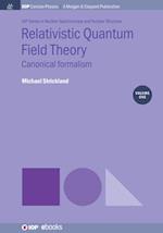Relativistic Quantum Field Theory, Volume 1