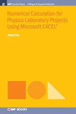 Numerical Calculation for Physics Laboratory Projects Using Microsoft EXCEL® 