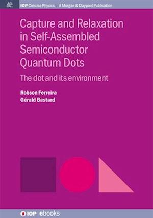 Capture and Relaxation in Self-Assembled Semiconductor Quantum Dots