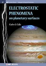 Electrostatic Phenomena on Planetary Surfaces