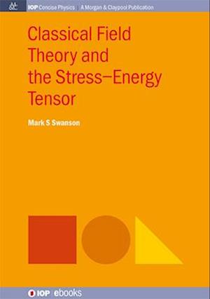 Classical Field Theory and the Stress-Energy Tensor