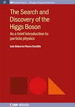 The Search and Discovery of the Higgs Boson: As a brief introduction to particle physics 