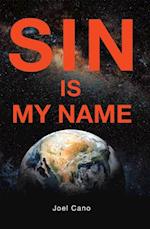 SIN IS MY NAME