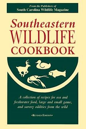 Southeastern Wildlife Cookbook