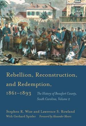 Rebellion, Reconstruction, and Redemption, 1861-1893