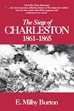 Siege of Charleston, 1861-1865