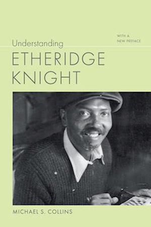 Understanding Etheridge Knight