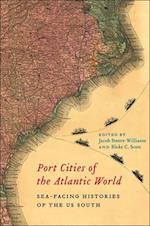 Port Cities of the Atlantic World