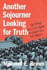 Another Sojourner Looking for Truth