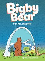 Bigby Bear: For All Seasons