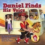 Daniel Finds His Voice 