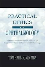 Practical Ethics in Ophthalmology