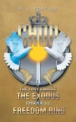 Chou the Lost Empire: The Exodus/Freedom Rings 