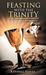 Feasting With The Trinity