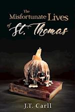 Misfortunate Lives of St. Thomas