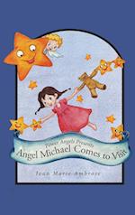 Power Angels Presents  Angel Michael Comes to Visit