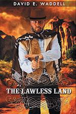 The Lawless Land