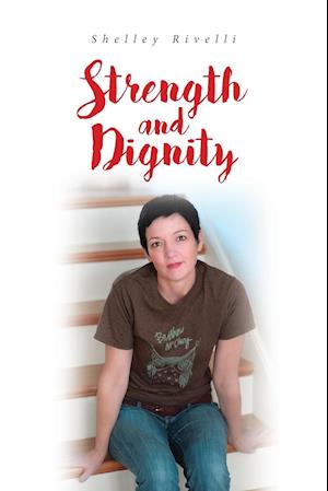 Strength and Dignity