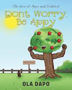 Don't Worry, Be Appy (The story of Appy and Crabby)