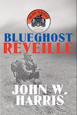 BlueGhost Reveille