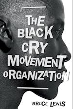 The Black Cry Movement Organization