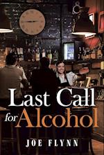 Last Call for Alcohol