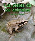 Las Pieles de Los Animales (Animal Skins) [spanish Edition]