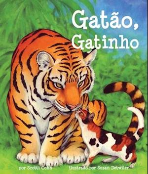 Gatão, Gatinho (Big Cat, Little Kitty in Portuguese)