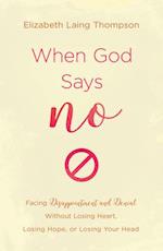 When God Says No