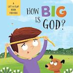 How Big Is God?