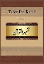 Tafsir Ibn Kathir : Volume 5 